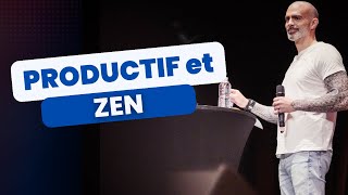 Comment être productif tout en restant zen [upl. by Brice146]