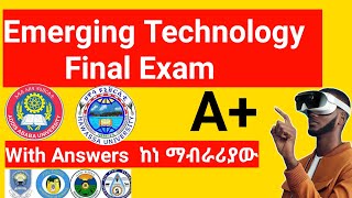 Emerging Technology Freshman Final Exam With Answers and Explanation [upl. by Edith]