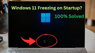 Windows 11 Freezing on Startup ✅100 SOLVED [upl. by Ahsimal]