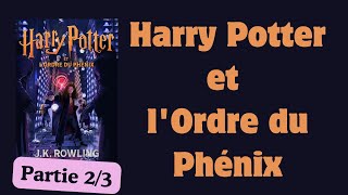 Harry Potter et lOrdre du Phénix  Livre Audio  Harry Potter 5   partie 23 [upl. by Yduj843]