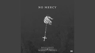 No mercy feat Trapboy Freddy [upl. by Hutchings]