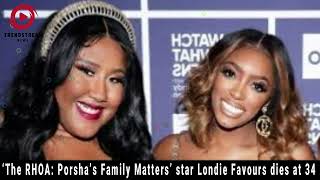 quotTragic Loss RHOA Star Londie Favours Passes Away at 34quot [upl. by Gregg]