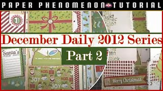 Tutorial December Daily 2012 Lapbook  Part 2 [upl. by Akinet]