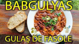 Babgulyas  Gulas de Fasole cu Carne de Vită [upl. by Nivk40]