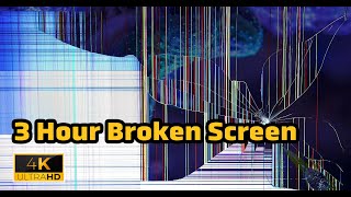 3 Hour Cracked Broken Screen 4K  3 Ore 4K schermo rotto [upl. by Junie]