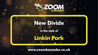 Linkin Park  New Divide  Karaoke Version from Zoom Karaoke [upl. by Dasie]