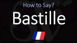 How to Pronounce Bastille CORRECTLY [upl. by Annot379]