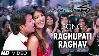 quotRaghupati Raghav Krrish 3quot Full Video Song  Hrithik Roshan Priyanka Chopra [upl. by Silletram]