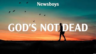 Newsboys  Gods Not Dead Lyrics Hillsong Worship Lauren Daigle HILLSONG UNITED [upl. by Aramanta]