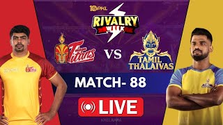 PKL Live  Pro Kabaddi Live  Telugu Titans vs Tamil Thalaivas Live  kabaddi Live  PKL 10 [upl. by Euginomod]