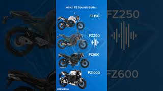 which FZ Sounds Better fz150 fz250 fz600 fz1000 edit motorcycle motos biker [upl. by Widera140]