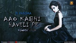 Aao Kabhi Haveli Pe Remix  Stree  DJ Paroma Edit [upl. by Heady]