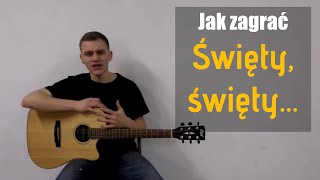 31 Jak zagrać Święty święty część stała mszy świętej na gitarze  JakZagracpl [upl. by Launam432]