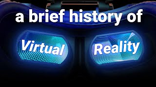 How Virtual Reality Became a Reality [upl. by Eamon]