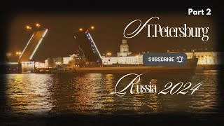 Drawbridges Boat Tours In StPetersburg  Winter Palace amp Hermitage  My Kitchen Vlog [upl. by Chaves705]