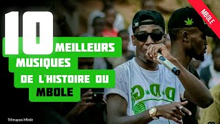 TOP 10  Meilleurs musiques de lhistoire du MBOLE  nbandjoh la fille là unité ma bordel [upl. by Tuinenga]