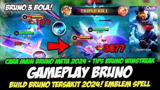 TIPS BOLA BRUNO 1 HIT❗CARA MAIN BRUNO META 2024  BUILD BRUNO TERSAKIT 2024❗GAMEPLAY BRUNO STARLIGHT [upl. by Mik]