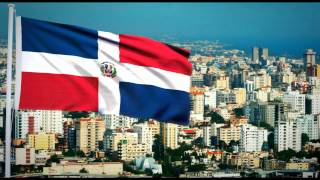 Himno Nacional Dominicano  Dominican Republic National Anthem [upl. by Kcirb]