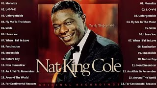 Best Songs of Nat King Cole Nat King Cole Greatest Hits  Nat King Cole Full Album [upl. by Halda]