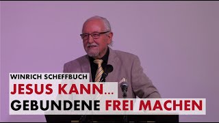 Winrich Scheffbuch  3 Jesus kann Gebundene frei machen  Bibelwochenende Willingen 2024 [upl. by Grevera749]