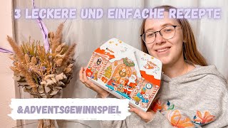 3 leckere und einfache REZEPTE   Adventsgewinnspiel [upl. by Aikemahs]