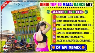 Hindi Top To Matal Dance Mix  Hindi Ncaher NonStop Popular Dj Remix Songs 2024 [upl. by Atsev578]