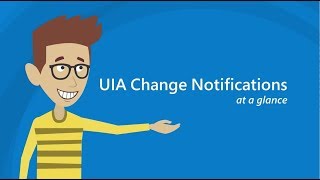 Part 4 UIA Change Notifications  At a Glance [upl. by Ragnar68]