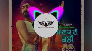 Manak Di Kali  Bass Boosted  Ranjit Bawa  Wamiqa Gabbi  Movie  Bhalwan Singh [upl. by Ariet214]