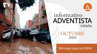 Informativo Adventista de España  OCTUBRE 2024 🤝🙏 ESPECIAL DANA [upl. by Hilda810]