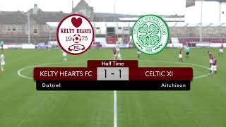 Kelty Hearts v Celtic XI 1578 [upl. by Adekahs937]