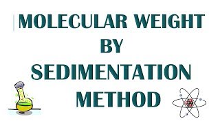 SEDIMENTATION OR ULTRACENTRIFUGATION METHOD TO DETERMINE MOLECULAR WEIGHT OF POLYMER [upl. by Irb]