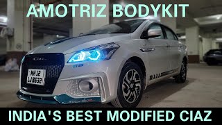 INDIAS BEST MODIFICATION OF CIAZ WITH AMOTRIZ BODYKIT [upl. by Fattal]