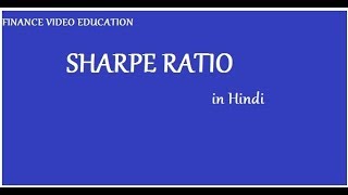 SHARPE RATIO  HINDI [upl. by Pachton3]