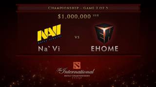 EHOME vs NaVi  Game 3 Championship Finals  Dota 2 International  Chinese Commentary [upl. by Edelson373]