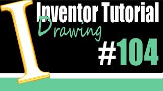 104 Inventor Drawing Tutorial Detail view [upl. by Uzia]