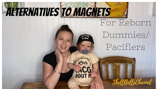 Alternatives to magnetic Dummies for Reborn Babies [upl. by Ancell]