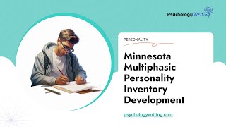 Minnesota Multiphasic Personality Inventory Development  Essay Example [upl. by Head295]