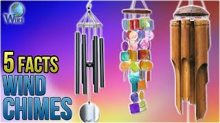 Wind Chimes 5 Fast Facts [upl. by Gentilis]