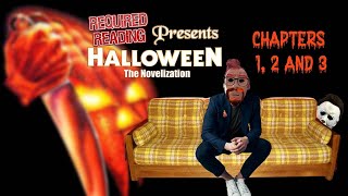 Halloween 1978 novelization CHAPTERS 12 AND 3 [upl. by Franckot]