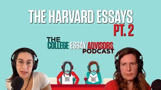 Episode 12 How to Write the 202324 Harvard University Essays Part 2 [upl. by Nnyltiac823]