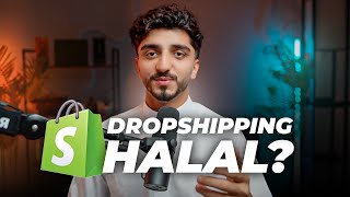 Is Dropshipping REALLY Halal in 2024 [upl. by Wendelina]