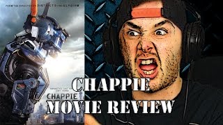 CHAPPIE MOVIE REVIEW [upl. by Berti159]