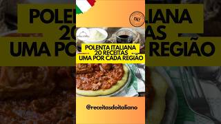 Essas são algumas receitas tradicionais de polenta de cada região italiana  Receitas do Italiano [upl. by Sivert]