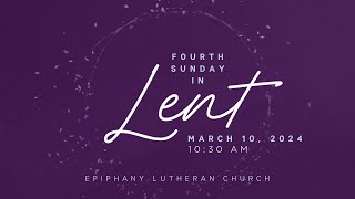 Fourth Sunday in Lent March 10 2024 [upl. by Sabian]