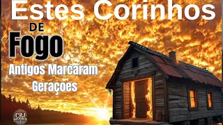 OS CORINHOS QUE MARCARAM GERAÇOES NAS IGREJAS PENTECOSTAIS [upl. by Aikin570]