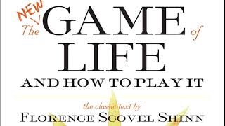 FLORENCE SCOVEL SHINN  THE GAME OF LIFE AND HOW TO PLAY IT [upl. by Livesay]