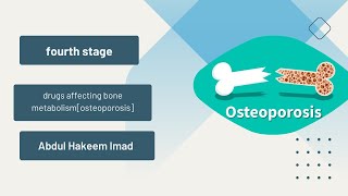 drugs affecting bone metabolismosteoporosisPharmacology III4th stageBy عبد الحكيم عماد [upl. by Cira]