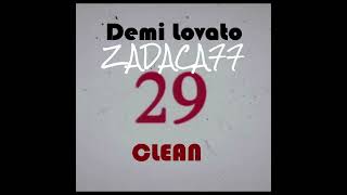 Demi Lovato  29  CLEAN [upl. by Heigl]