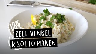 Recept  Venkel risotto  EEFSFOOD [upl. by Greyson]