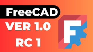 FreeCAD 10 RC1  Release Candidate [upl. by Mahsih296]